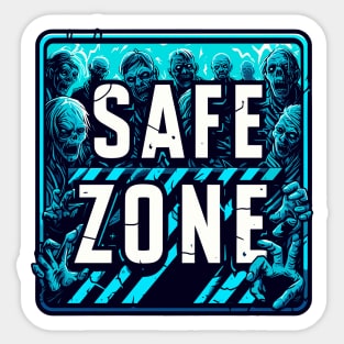 Zombie apocalypse Safe zone Sticker